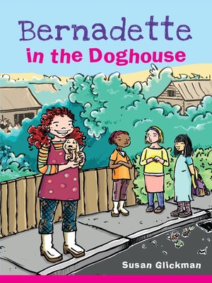 cover image of Bernadette in the Doghouse